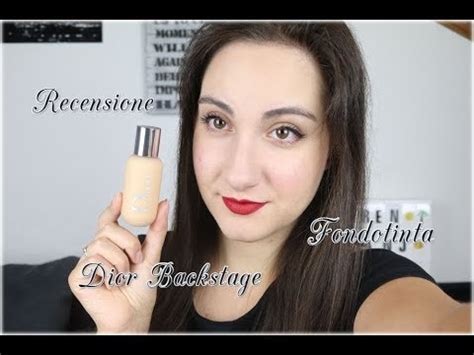 Recensione + Test FONDOTINTA DIOR BACKSTAGE , cosa ne .